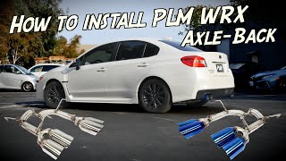 WRX Sti Sound Upgrade Quick PLM Axle Back Installation [upl. by Amiaj314]