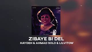 Zibaye Bi Del  Haydeh X Ahmad Sol X Lilvitow  OFFICIAL AUDIO  زیبای بی دل ورژن بانو هایده [upl. by Xenos]