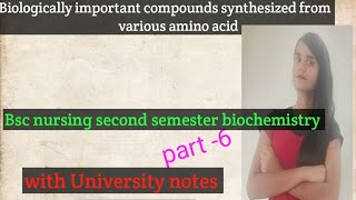 Biologically important compounds synthesized from various amino acids [upl. by Ylrebmi]