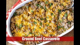 Ground Beef Casserole [upl. by Salter]