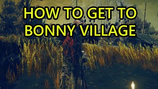 How to Get to Bonny Village Elden Ring Shadow of the Erdtree Bonny Village Location [upl. by Llednohs359]