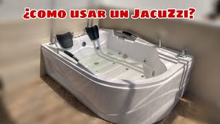 COMO usar un JACUZZI CORRECTAMENTE [upl. by Naujaj]