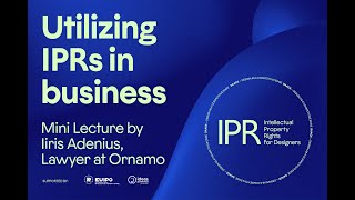 Utilizing IPRs in business [upl. by Engis]