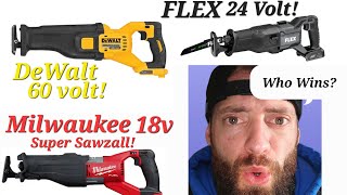 Reciprocating Saw Showdown DeWalt 60 Volt Milwaukee Super Sawzall FLEX 24 Volt Showdown Who wins [upl. by Rothwell935]