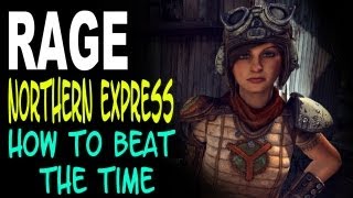 RAGE Northern Express Stanleys Sidequest Mission How to Beat the TimeXbox360 PS3 PC [upl. by Zachariah35]