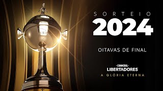 AO VIVO  SORTEIO  OITAVAS DE FINAL  CONMEBOL LIBERTADORES 2024 [upl. by Anil]