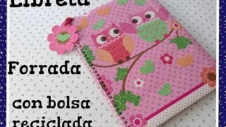 LIBRETA FORRADA CON UNA BOLSA DE REGALO RECICLADA DIY [upl. by Einnad]