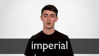 How to pronounce IMPERIAL in British English [upl. by Forrest983]