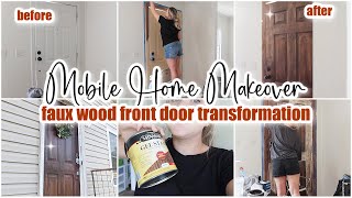 🏠 MOBILE HOME MAKEOVER WEEK FIVE  Door Transformation  Faux Wood Double Wide Fixer Upper [upl. by Valerlan188]