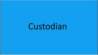 What do you mean by Custodian What is a Custodian Investment Bank function [upl. by Eendys]