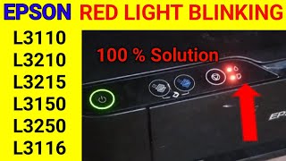 how to remove red light blinking in epson L3110 L3115 L3116 L3150  epson l3110 red light blinking [upl. by Yerffoeg]