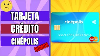 TARJETA de crédito CINÉPOLIS con BENEFICIOS exclusivos y CLUB CINÉPOLIS gratis [upl. by Hymie671]