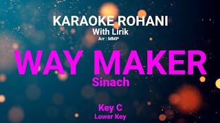 WAY MAKER Key C Kunci nada rendah  KARAOKE ROHANI KRISTEN [upl. by Erik]