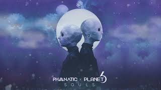 Planet 6 amp Phanatic  Souls Original Mix [upl. by Oglesby]