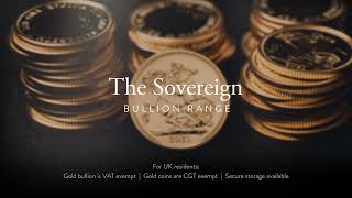 The Sovereign Bullion Range [upl. by Dloraj]