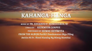 KAHANGAHANGA I HIMIG HESWITA feat Arnel dC Aquino SJ [upl. by Cahn]