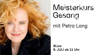 Meisterkurs Gesang mit Petra Lang [upl. by Levison863]