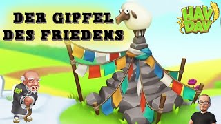 Hay Day  Der Gipfel des Friedens  Let´s Play Deutsch Tipps amp Tricks [upl. by Enneiviv]