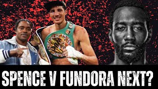 UPSET FUNDORA VS SPENCE NEXT CRAWFORD SKIPPED [upl. by Adai]