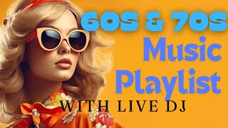 60s and 70s Music playlist with the 60s DJ [upl. by Osmen870]