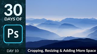 How to Crop amp Resize Images in Photoshop  Day 10 [upl. by Fenella]