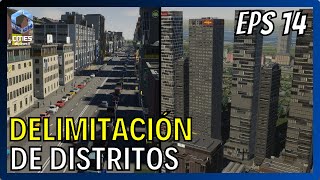 CITIES SKYLINES 2CREACIÓN DE DISTRITOSEP14 [upl. by Ardna]