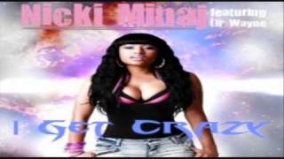 Nicki Minaj ft Lil Wayne  I Get Crazy MP3Download Link  Full Lyrics [upl. by Andree371]