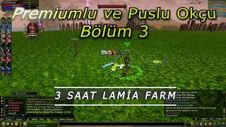 Premiumlu ve Puslu Okçu 3 I YENİ İTEMLER I 3 SAAT LAMİA FARM [upl. by Airec]