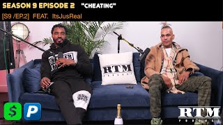 Itsjusreal “1 billion views 750k followers amp 460k YouTube subs”🏆RTM Podcast Show S9 Ep2 Cheating [upl. by Brunn]