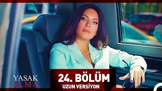 Yasak Elma 24 Bölüm Uzun Versiyon [upl. by Burkhardt205]