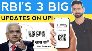 RBI 3 NEW BIG UPDATE on UPI transaction 2024  RBI on UPI limit [upl. by Bocock]