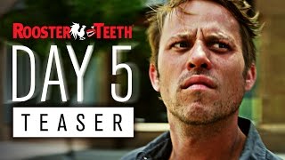 DAY 5 Official Teaser Trailer 2016  Rooster Teeth [upl. by Elocaj832]