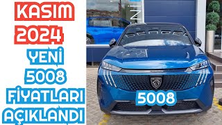 KASIM 2024 YENİ PEUGEOT 5008 FİYATLARI AÇIKLANDI [upl. by Alya]