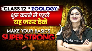 Class 12th ZOOLOGY  Make Your Basics Super Strong  Back to Basics 🔥 [upl. by Lulu]