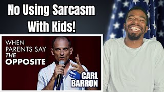 Carl Barron  When Parents Say the Opposite  American Reacts [upl. by Atnoled]