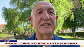 SPORT AFFIDATO IL CAMPO DI SASSANO ALL’ASD SASSOSANO [upl. by Aliuqa]