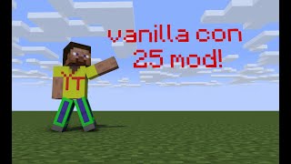 UNA NUOVA VANILLA CON 25 MOD [upl. by Lenor]