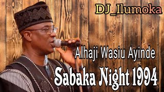 WASIU AYINDE  K1 DE ULTIMATE  SABAKA NIGHT 1994  BY DJILUMOKA VOL164 [upl. by Nnylsia]