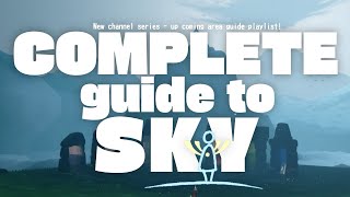 A COMPLETE Guide to Sky Cotl 🔆  Intro amp Explanation  Episode 0  Complete Beginner Guide 🕯️ [upl. by Hsotnas]