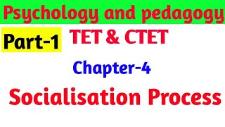 socialisation processtheory of socialisationpsychology and pedagogychapter 4TETCTETTGT [upl. by Zumwalt355]