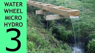 Part 3 of 10 Waterwheel Microhydro Flume Installation [upl. by Schmitz783]