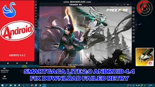 SMARTGAGA LITE 20 ANDROID 44 FF OB41 FIX DOWNLOAD FAILED RETRY  FOR LOW END AND HIGH END LAPTOP [upl. by Burnett133]