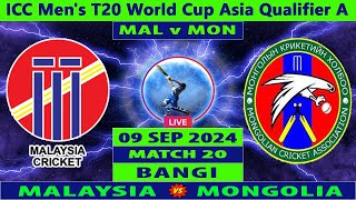 Malaysia vs Mongolia  MAL vs MON  20th T20I of ICC Mens T20 World Cup Asia Qualifier A 2024 Live [upl. by Quirk]