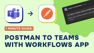 How to send messages to Microsoft Teams Workflows app with Postman [upl. by Rusel664]