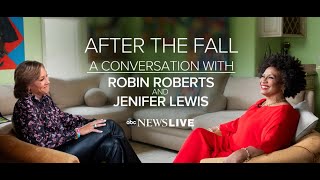 After the Fall A Conversation with Robin Roberts and Jenifer Lewis [upl. by Ireva]