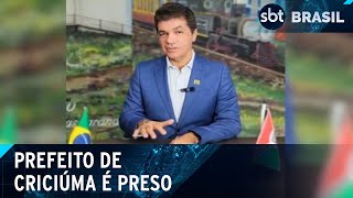 Clésio Salvaro prefeito de Criciúma é preso por esquema criminoso  SBT Brasil 030924 [upl. by Bradly254]