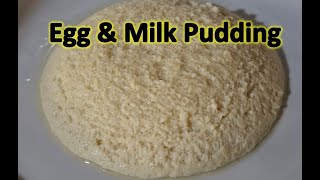 Egg amp Milk Pudding  Easy Pudding Recipe  Easy Dessert Recipe [upl. by Nari315]