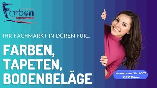 Farben und Tapetenwelt  Ihr Fachgeschäft für Farben Tapeten und Bodenbeläge in Düren [upl. by Newlin555]