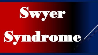 Swyer Syndrome  Causes Symptoms Diagnosis and Treatment [upl. by Halda]