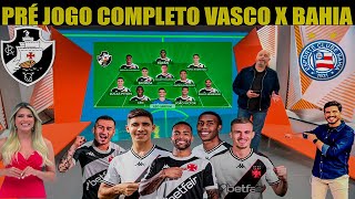 PRÉ JOGO  ESCALAÇÃO DO VASCO PALPITES REFORMA DE SJ GLOBO ESPORTE OS DONOS DA BOLA JOGO ABERTO [upl. by Aramak379]